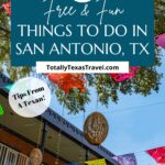 free things to do in San Antonio, TX Pin